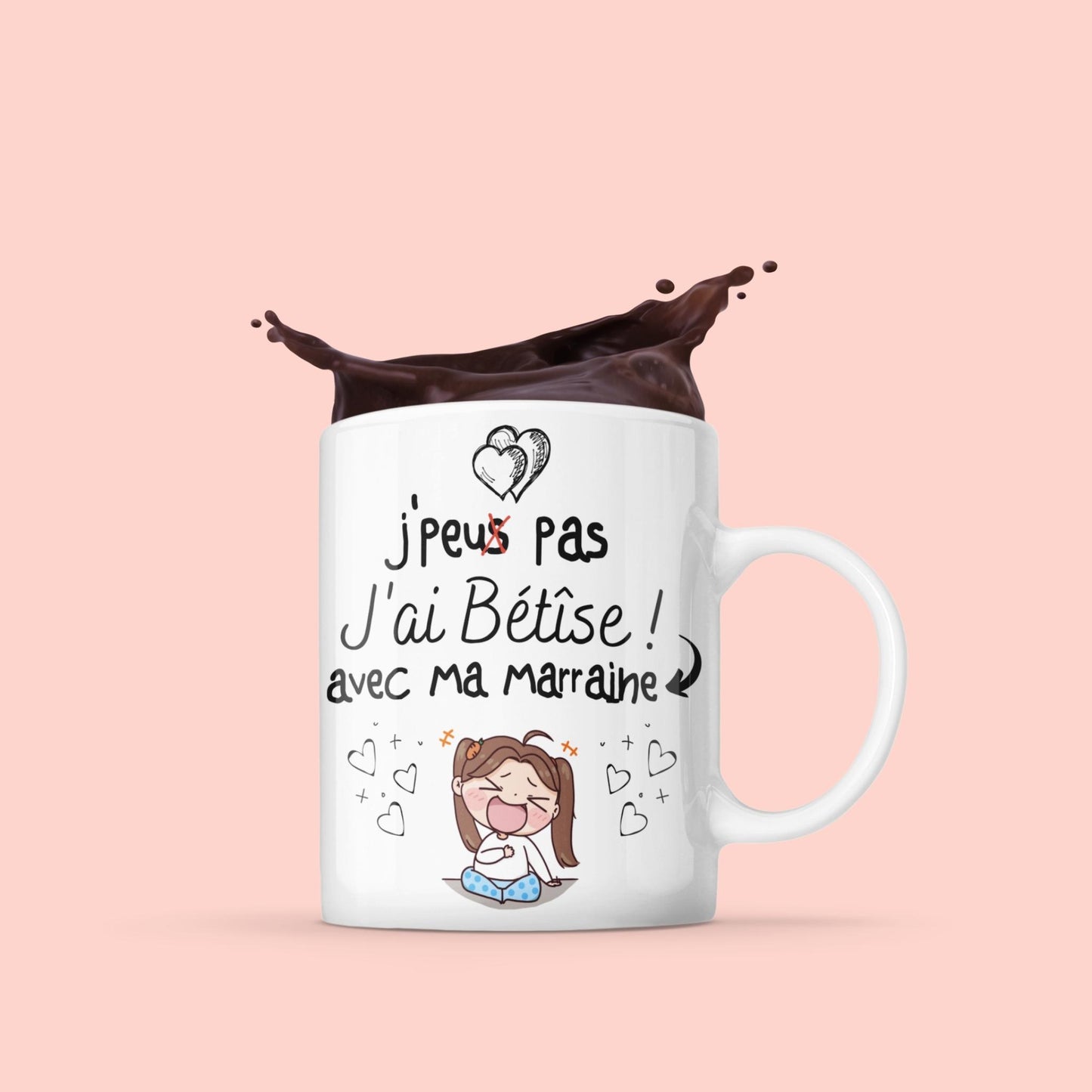 Mug personnalisable j'peux pas j'ai bétîse fille